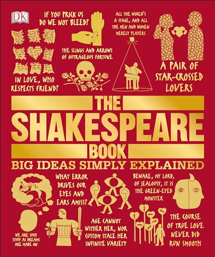 The Shakespeare Book: Big Ideas Simply Explained (DK Big Ideas)
